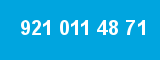 921 011 48 71
